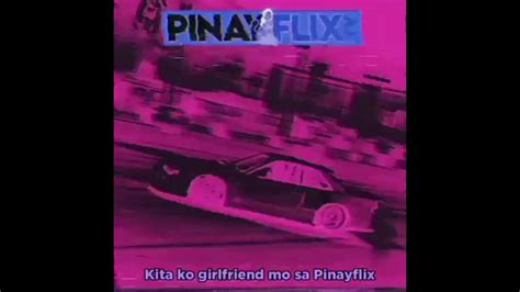 pinayflix intro lyrics remix